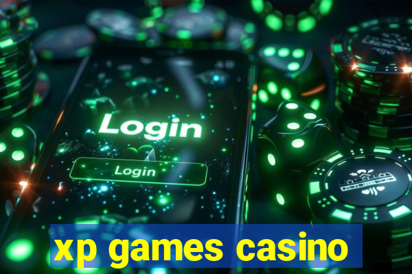 xp games casino